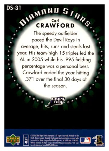 2006 Upper Deck First Pitch Diamond Stars #DS31 Carl Crawford NM Near M ID:65026 - Trading Cards