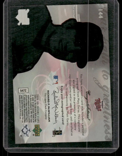 Baseball trading card in protective sleeve from 2006 Upper Deck Greatness Signatures Matt Garza