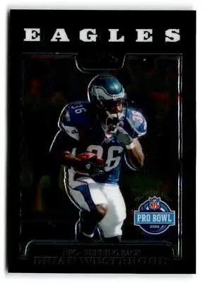 Football trading card of Brian Westbrook in dark uniform, 2008 Topps Chrome #TC135