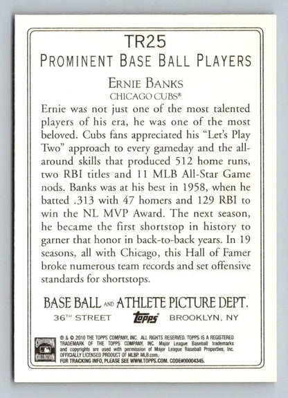 Baseball card back of 2010 Topps TR25 Ernie Banks Turkey Red from Chicago Cubs