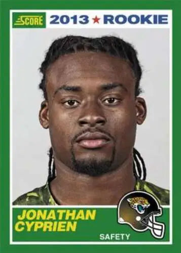 2013 Panini Score Rookie card of Johnathan Cyprien, featuring original gloss finish
