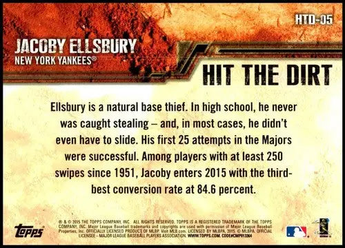 2015 Topps Opening Day Hit The Dirt #HTD-05 Jacoby Ellsbury NM-MT Yanke ID:70863 - Trading Card