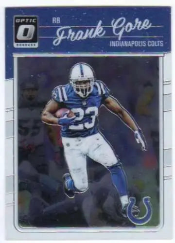 Frank Gore 2016 Donruss Optic football card with original gloss, NM-MT condition