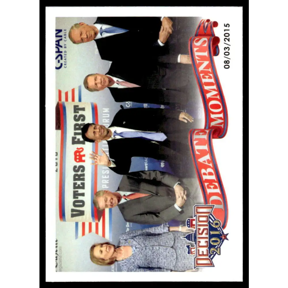 2016 Leaf Decision 2016 #65 Voters First Forum 8/3/15 NM-MT Political Trading Card