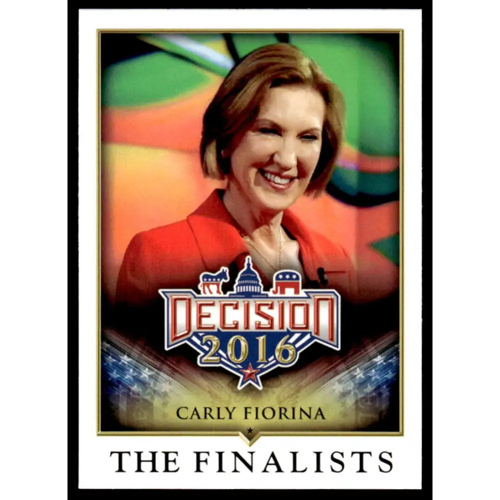 2016 Leaf Decision 2016 #79 Carly Fiorina NM-MT Political Trading Card