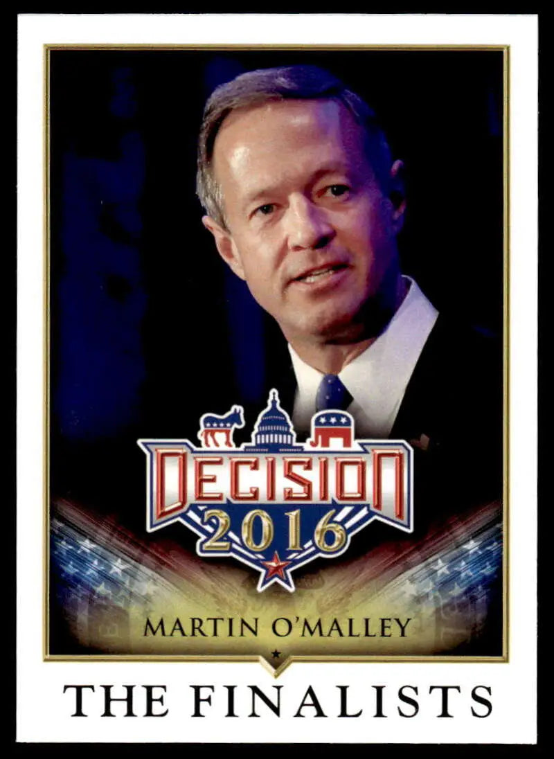 Campaign promotional card featuring Martin O’Malley from the Leaf Decision trading card series