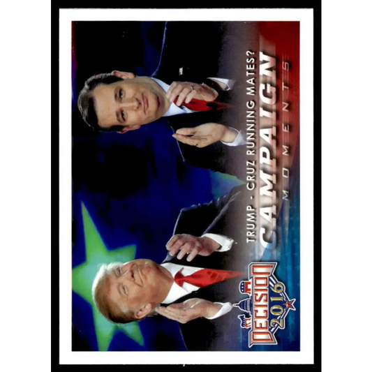 2016 Leaf Decision 2016 #93 Trump - Cruz Running mates? NM-MT Political Trading Card