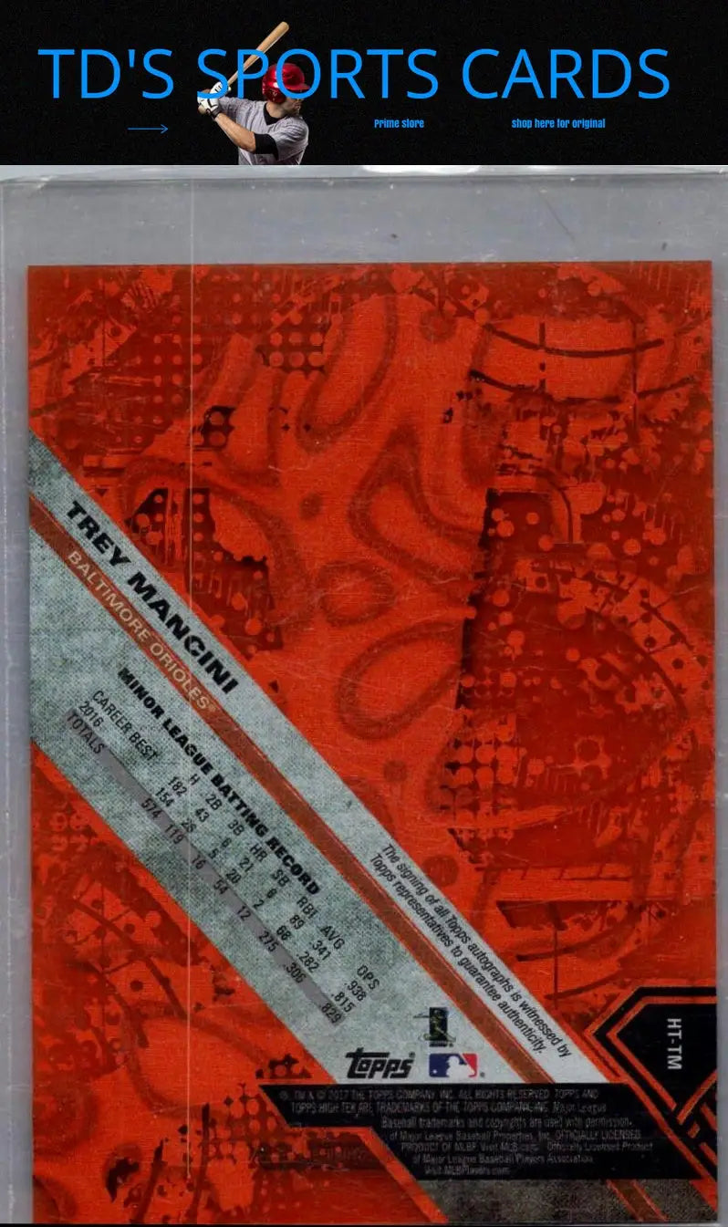 Trey Mancini baseball card from Topps High Tek 2017 High Tek Orange Magma Diffractor