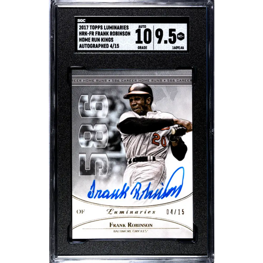 2017 Topps Luminaries Home Run Kings #HRK-FR Frank Robinson SGC 9.5 MINT+ Auto 4/15 Baltimore Orioles Baseball Card