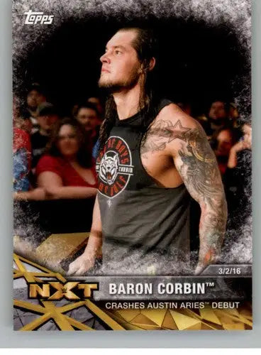 2017 Topps NXT Matches and Moments #21 Baron Corbin NM-MT Crashes Austin ID:3464 - Trading Cards