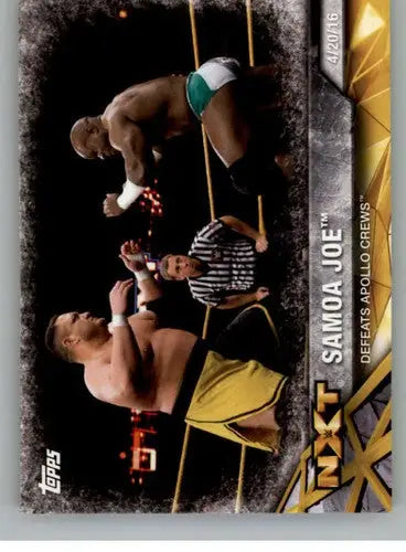 2017 Topps NXT Matches and Moments #34 Samoa Joe NM-MT Defeats Apollo Cr ID:3471 - Trading Cards
