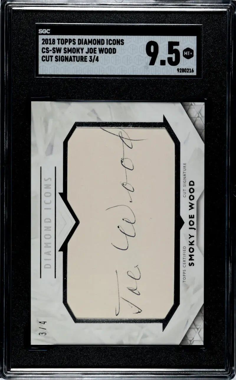 Graded BGS 9.5 2018 Topps Diamond Icons Smoky Joe Wood cut signature card in case