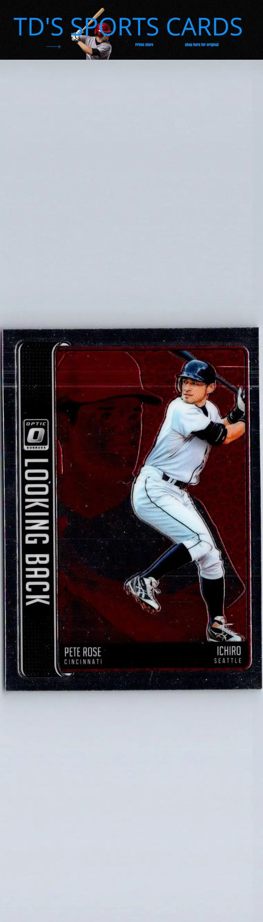 Baseball card featuring Pete Rose and Ichiro Suzuki from 2018 Donruss Optic LB4 series