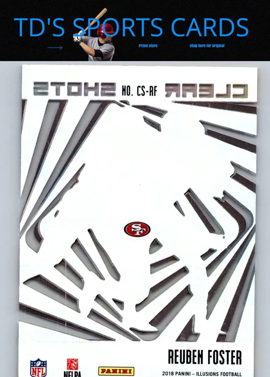 Reuben Foster Clear Shots Blue football card from 2018 Panini Illusions product