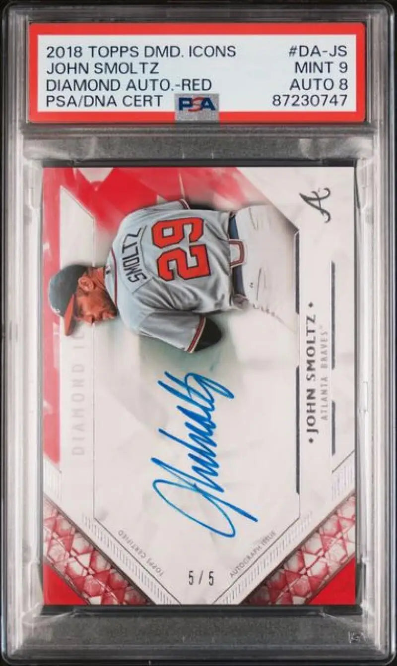 PSA-graded 2018 Topps Diamond Icons John Smoltz Autographed Baseball Card with Red Accents