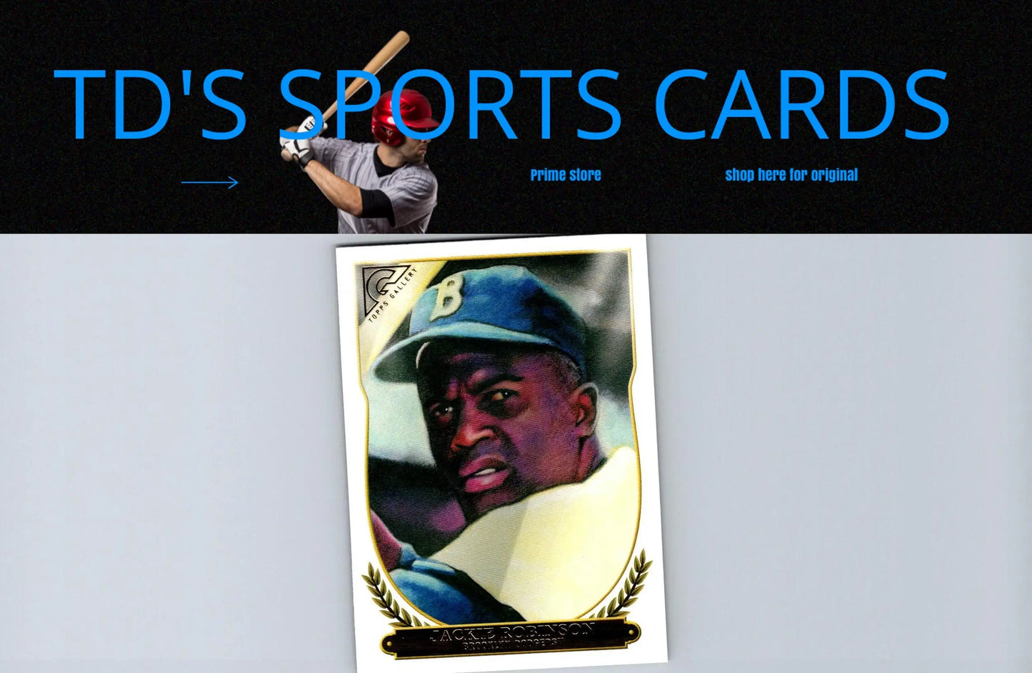 Jackie Robinson baseball card from 2018 Topps Gallery Hall of Fame collection