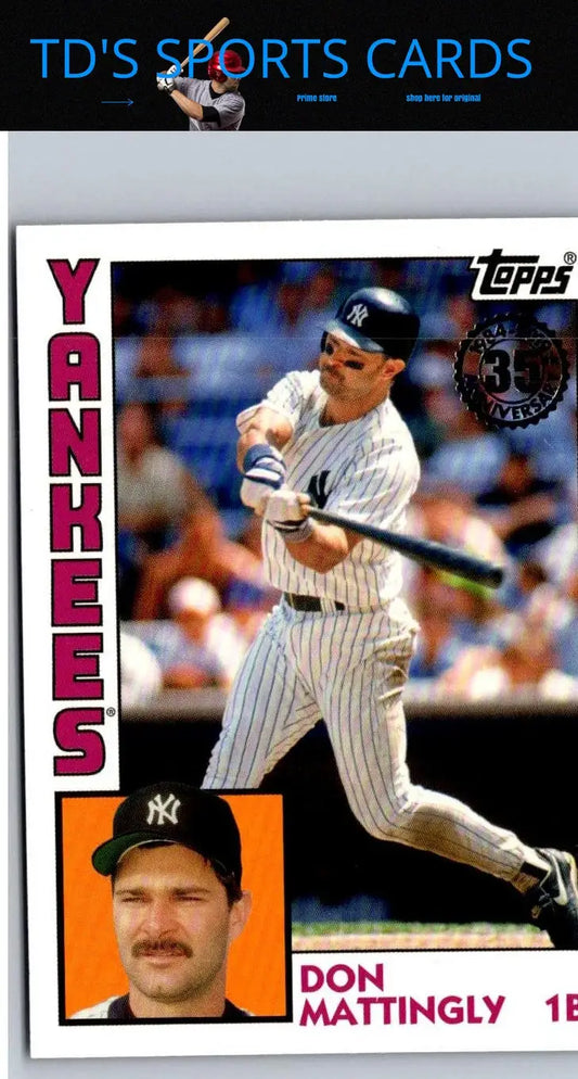 Don Mattingly baseball card from 2019 Topps #T84-1 celebrating Topps Baseball 35th Anniversary