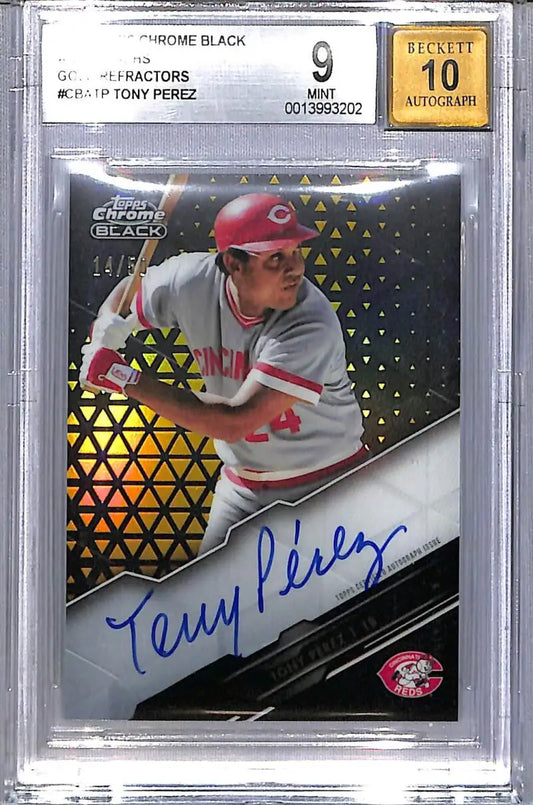 Graded Tony Perez Cincinnati Reds Topps Chrome Black Gold baseball card with autograph