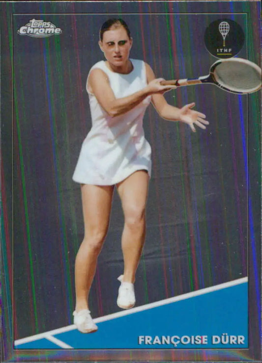 Francoise Durr in white dress hitting a forehand on Topps Chrome tennis card