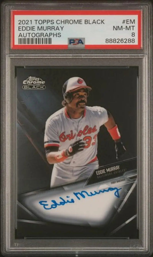 PSA-graded 2021 Topps Chrome Black Autographed Eddie Murray Baltimore Orioles Card