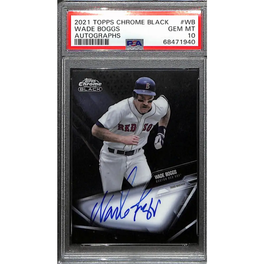 2021 Topps Chrome Black #CBA-WB Wade Boggs PSA 10 GEM MINT Auto Boston Red Sox Baseball Card