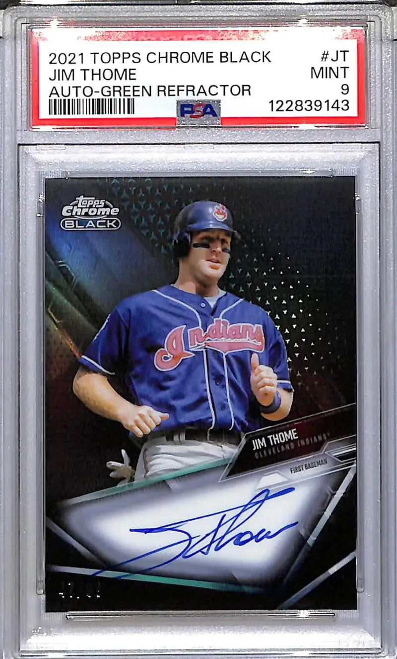 2021 Topps Chrome Black Green #CBA-JT Jim Thome PSA 9 MINT Auto 47/99 Cleveland Indians - Trading Card