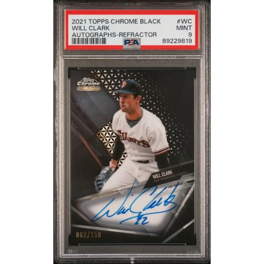 2021 Topps Chrome Black Refractor #CBA-WC Will Clark PSA 9 MINT Auto 62/150 San Francisco Giants Baseball Card