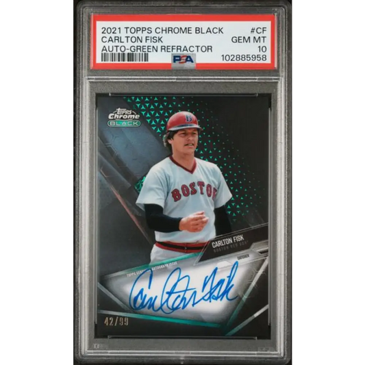 2021 Topps Chrome Black Refractor Green #CBA-CF Carlton Fisk PSA 10 GEM MINT Auto 42/99 Boston Red Sox Baseball Card