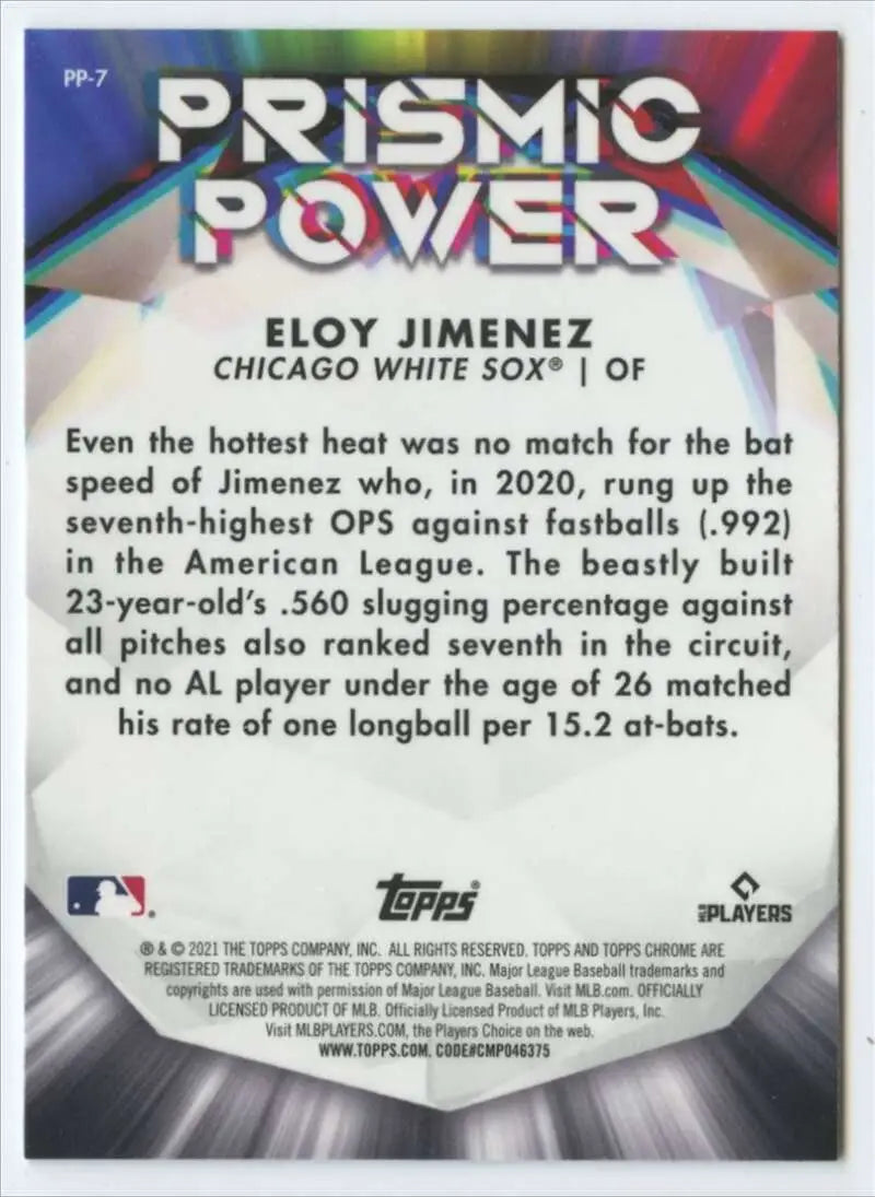Eloy Jimenez 2021 Topps Chrome Prismic Power Refractor Baseball Card with player stats