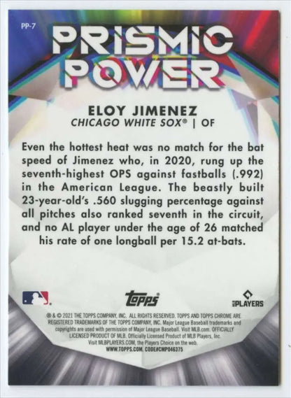 Eloy Jimenez 2021 Topps Chrome Prismic Power Refractor Baseball Card with player stats