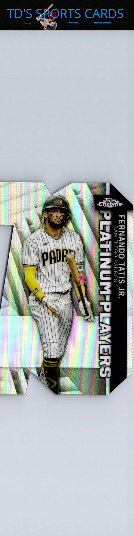 Fernando Tatis Jr. baseball card from 2021 Topps Chrome Update Platinum Player Die Cut
