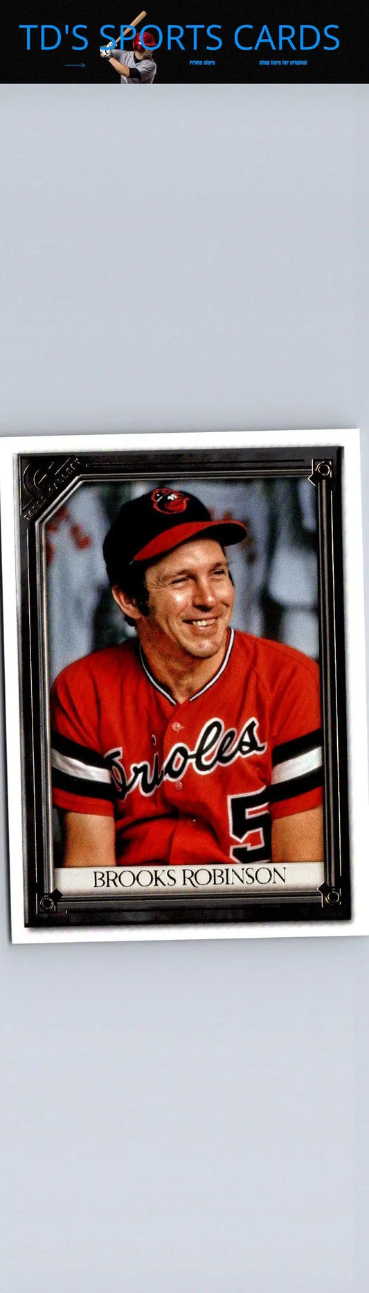 Brooks Robinson trading card from 2021 Topps Gallery #61 showcasing the baseball legend