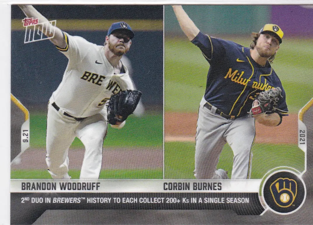 Baseball card featuring two pitchers 2021 TOPPS NOW #839 Brandon Woodruff Milwaukee Brewers