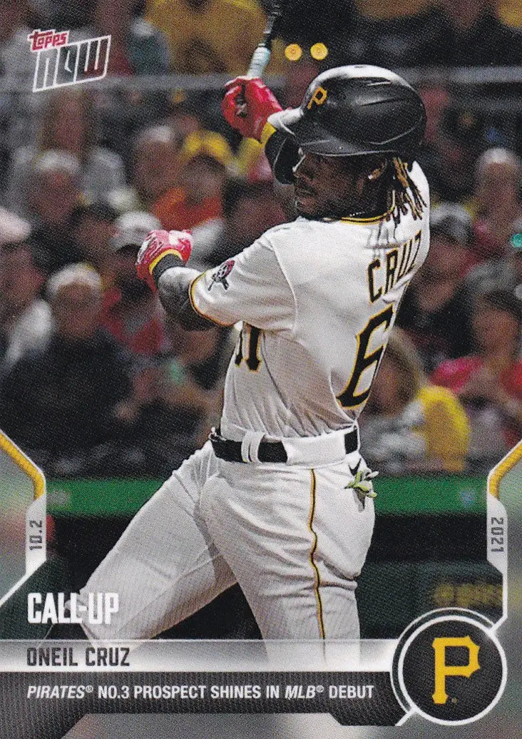 O’Neil Cruz Pittsburgh baseball card from 2021 TOPPS NOW #890 featuring Cruz Pittsburgh Pirates