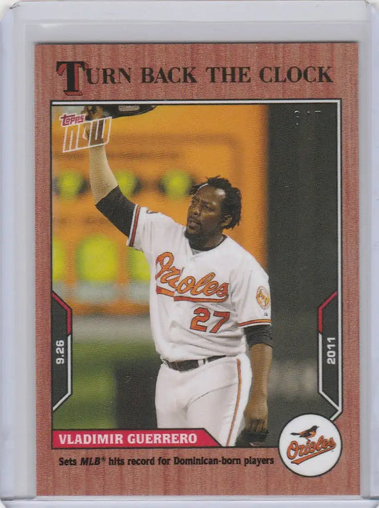 Baseball card of Vladimir Guerrero Oriole in white uniform, Topps Turn Back the Clock Cherry Parallel
