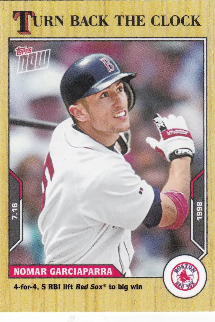 2021 TURN BACK THE CLOCK #107 NOMAR GARCIAPARRA- BOSTON RED SOX