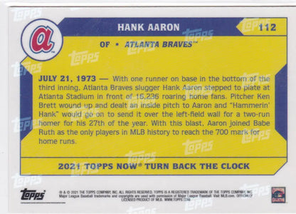 2021 TURN BACK THE CLOCK #112 HANK AARON- ATLANTA BRAVES