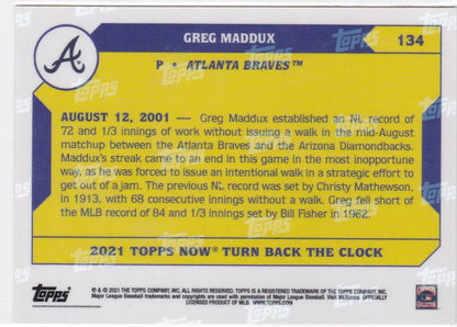 2021 TURN BACK THE CLOCK #134 GREG MADDUX- ATLANTA BRAVES