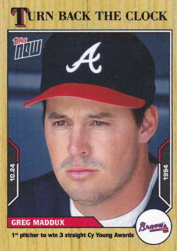Baseball card featuring Greg Maddux- Atlanta Braves in 2021 TURN BACK THE CLOCK #207