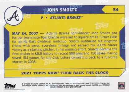 2021 TURN BACK THE CLOCK #54 JOHN SMOLTZ- ATLANTA BRAVES
