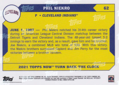 2021 TURN BACK THE CLOCK #62 PHIL NIEKRO- CLEVELAND INDIANS