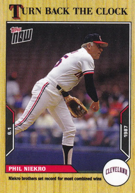 2021 TURN BACK THE CLOCK #62 PHIL NIEKRO- CLEVELAND INDIANS