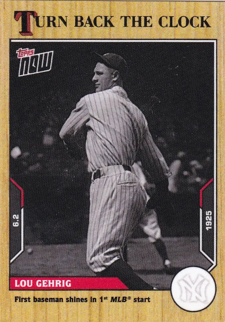 2021 TURN BACK THE CLOCK #63 LOU GEHRIG- NEW YORK YANKEES
