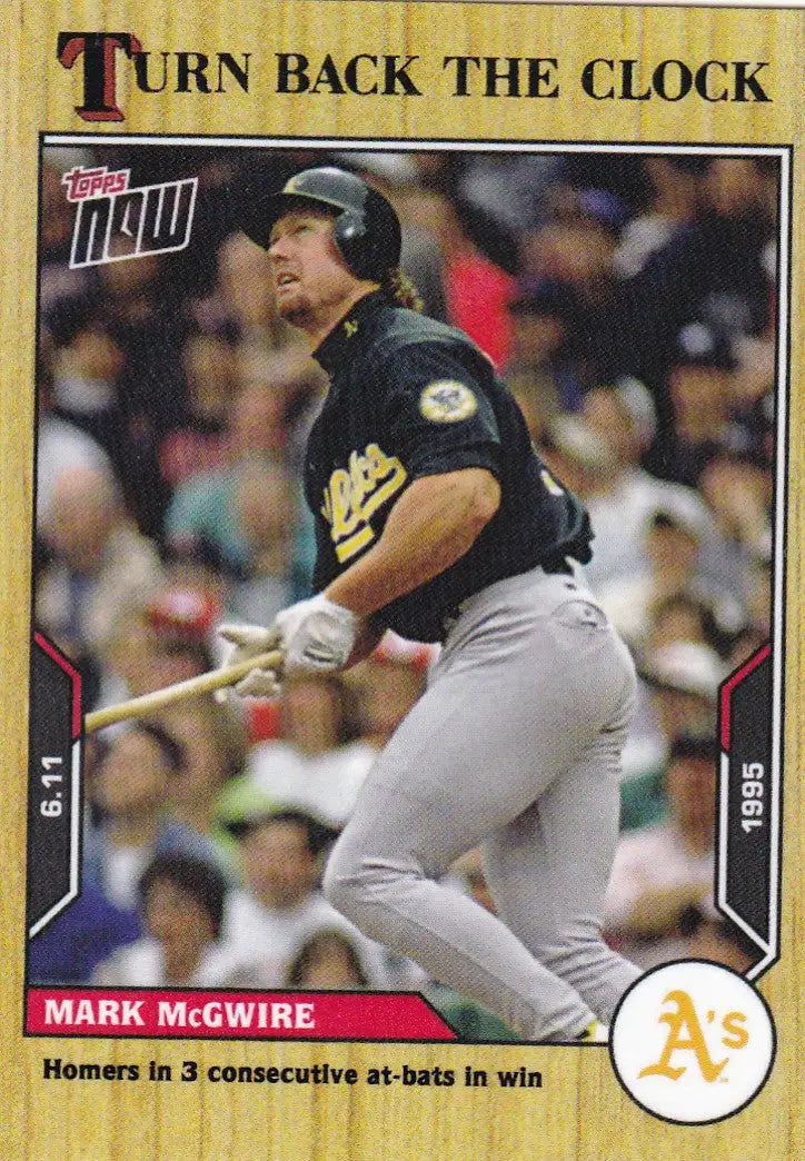 2021 TURN BACK THE CLOCK #72 MARK MCGWIRE- OAKLAND ATHELTICS