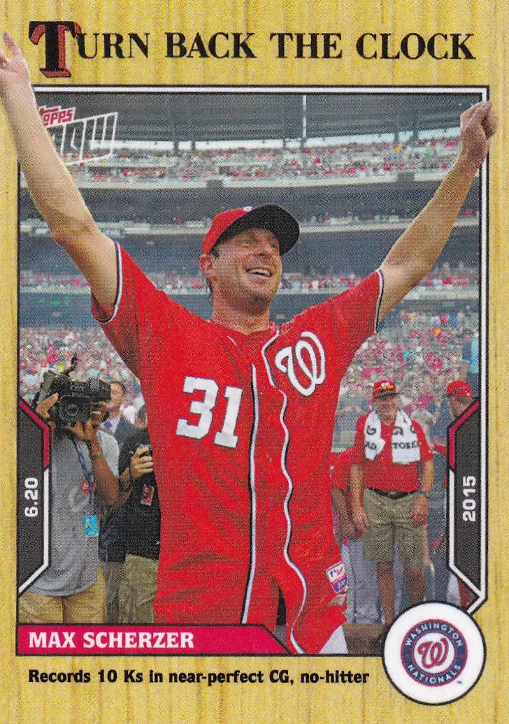 2021 TURN BACK THE CLOCK #81 MAX SCHERZER- WASHINGTON NATIONALS