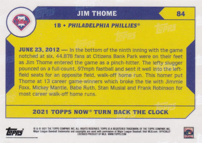 2021 TURN BACK THE CLOCK #84 JIM THOME- PHILADELPHIA PHILLIES