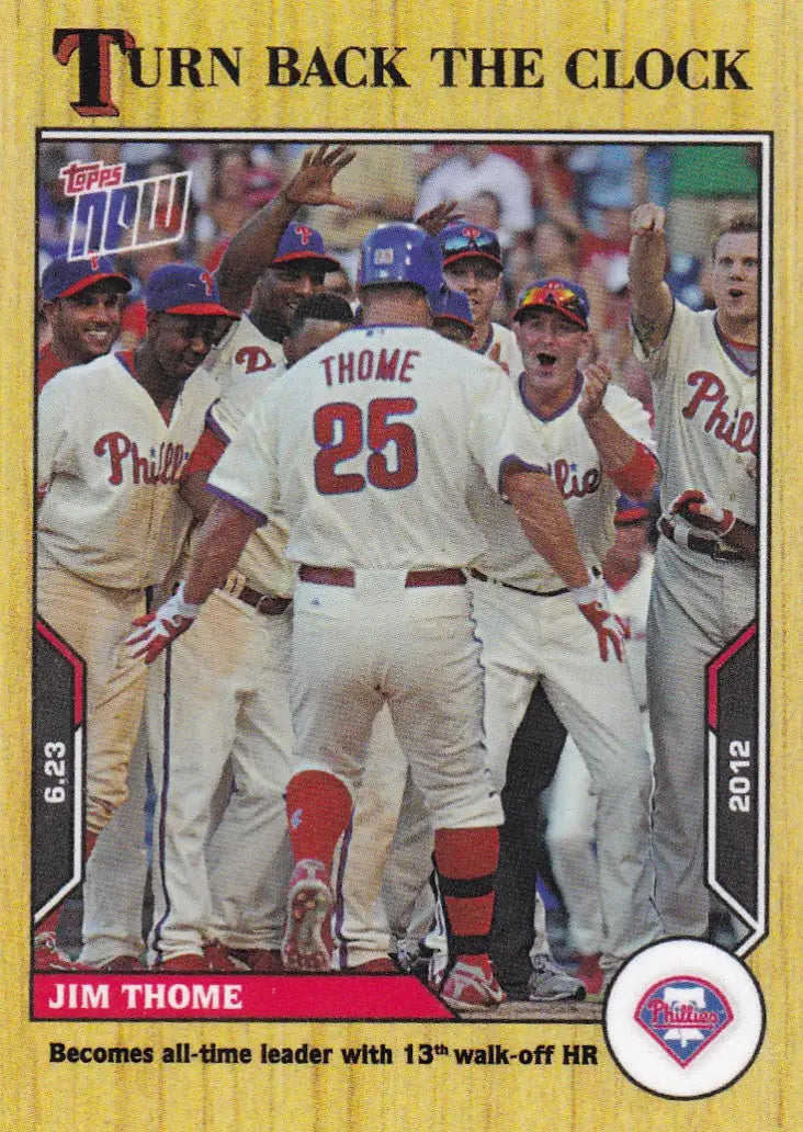 2021 TURN BACK THE CLOCK #84 JIM THOME- PHILADELPHIA PHILLIES