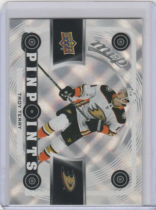 Hockey trading card of Troy Terry Anaheim Ducks from Upper Deck MVP Pinpoints collection