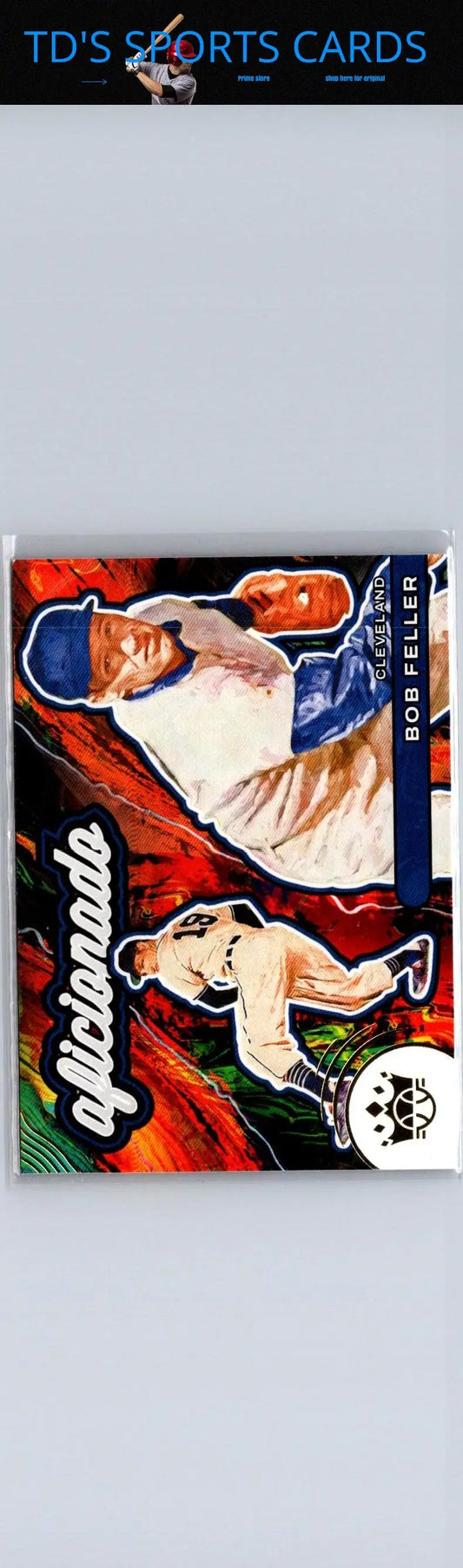Bob Feller baseball card from Panini Diamond Kings 2022 Bob Feller Aficionado series