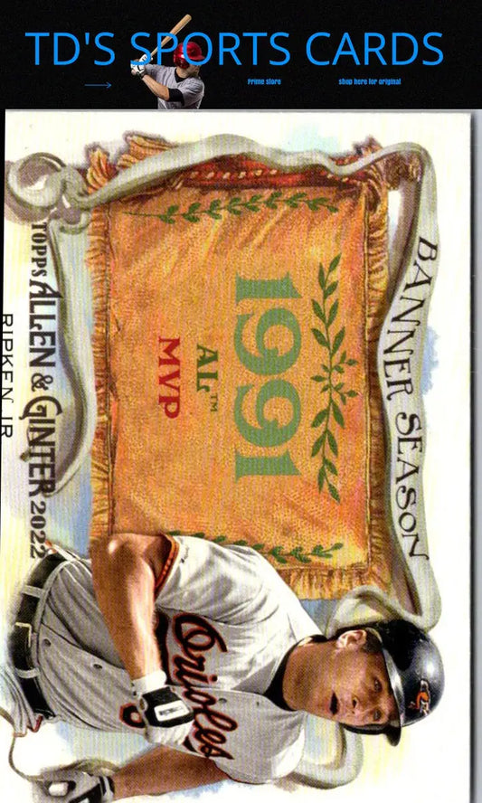 Cal Ripken Jr. 2022 Topps Allen & Ginter Banner Seasons baseball card for collectors